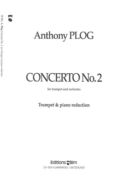 Concerto No. 2 : For Trumpet and Orchestra (1994/95) - Piano reduction.