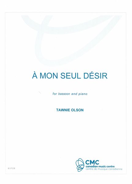 A Mon Seul Désir : For Bassoon and Piano.