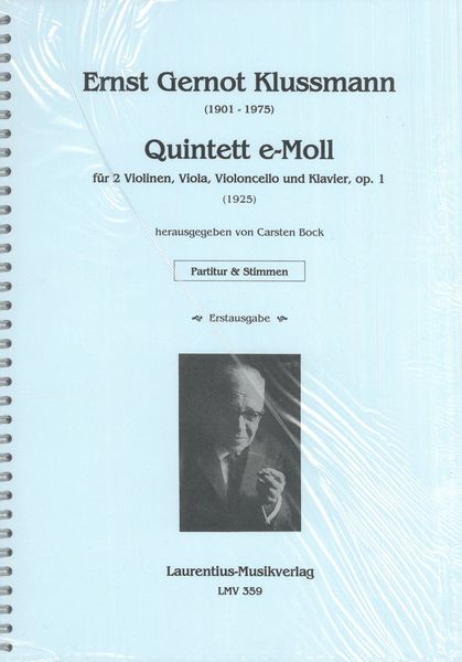 Quintett E-Moll, Op. 1 : Für 2 Violinen, Viola, Violoncello und Klavier (1925) / Ed. Carsten Bock.