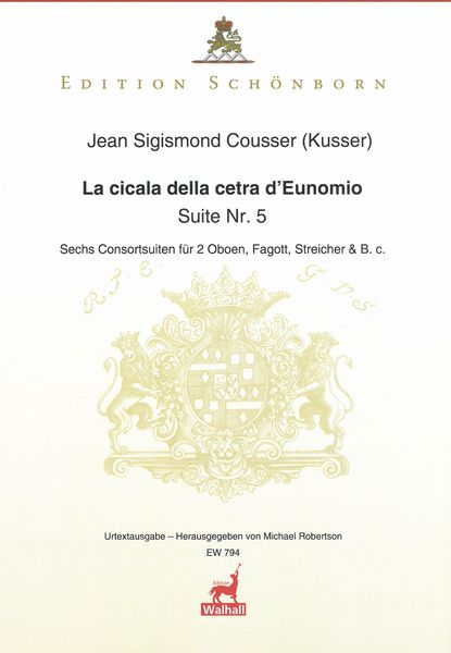 Cicala Della Cetra d'Eunomio : Suite Nr. 5 / edited by Michael Robertson.