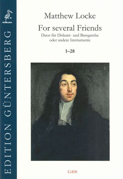 For Several Friends, Nos. 1-28 : Duos Für Diskant- und Bassgambe Oder Andere Instrumente.