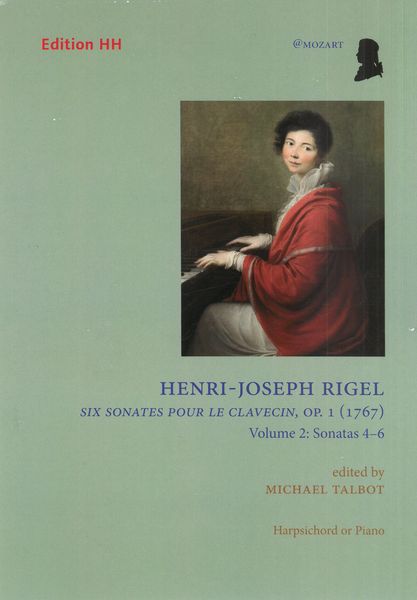 Six Sonatas Pour le Clavecin, Op. 1 (1767), Vol. 2 : Sonatas 4-6 / edited by Michael Talbot.