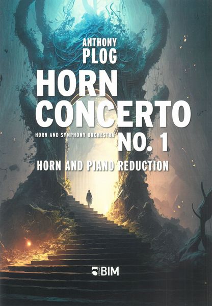 Horn Concerto No. 1 : For Horn and Symphony Orchestra (2003) - Piano reduction.