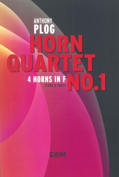 Horn Quartet No. 1 : For 4 Horns In F (2009).