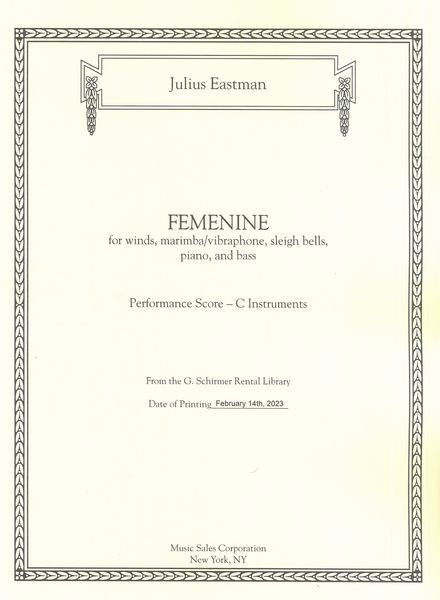 Femenine : For Winds, Marimba/Vibraphone, Sleigh Bells, Piano and Bass (1974).