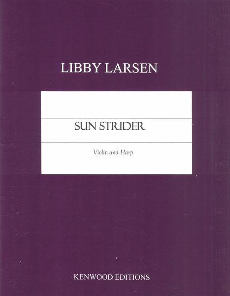 Sun Strider : For Violin and Harp (2022).