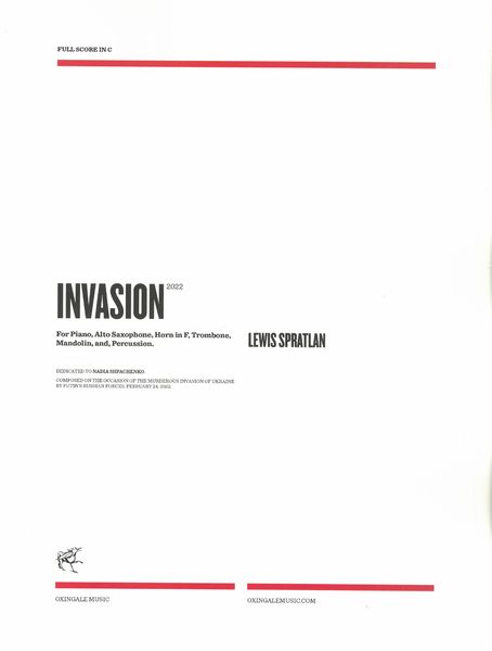 Invasion : For Piano, Alto Saxophone, Horn In F, Trombone, Mandolin and Percussion (2022).