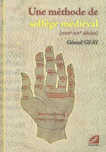 Méthode De Solfège Médiéval (XIIIe-XVe Siècles).