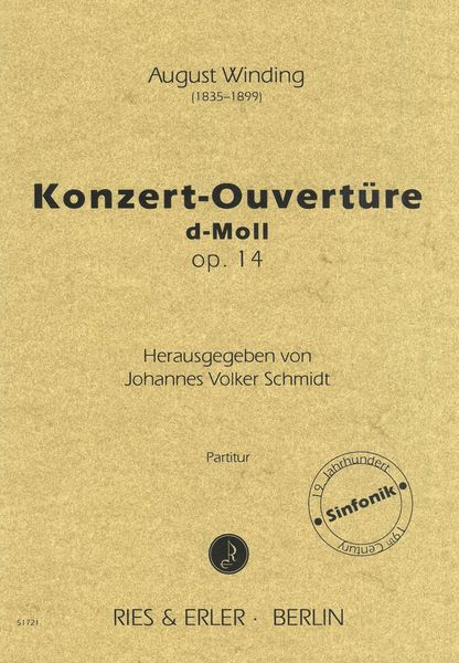 Konzert-Ouvertüre D-Moll, Op. 14 / edited by Johannes Volker Schmidt.