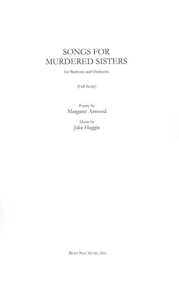 Songs For Murdered Sisters : For Baritone and Orchestra.