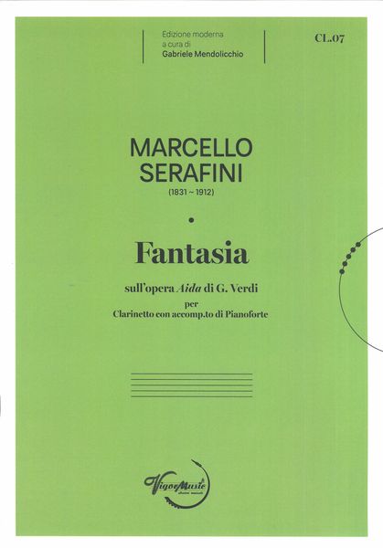Fantasia Sull'opera Aida Di G. Verdi : Per Clarinetto Con Accomp.To Di Pianoforte.