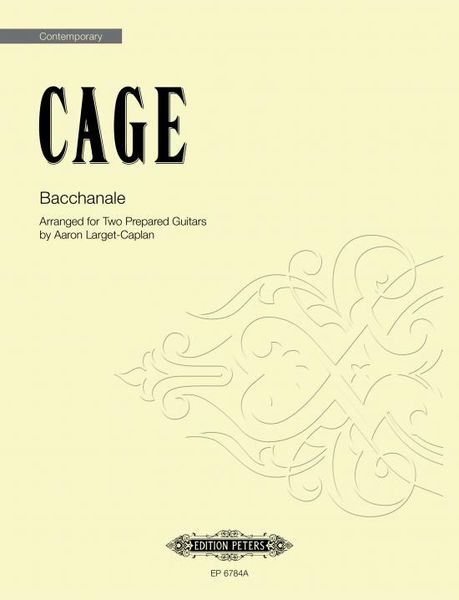 Bacchanale : arranged For Two Prepared Guitars by Aaron Larget-Caplan.