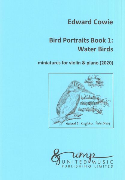 Bird Portraits, Book 1 - Water Birds : Miniatures For Violin and Piano (2020).