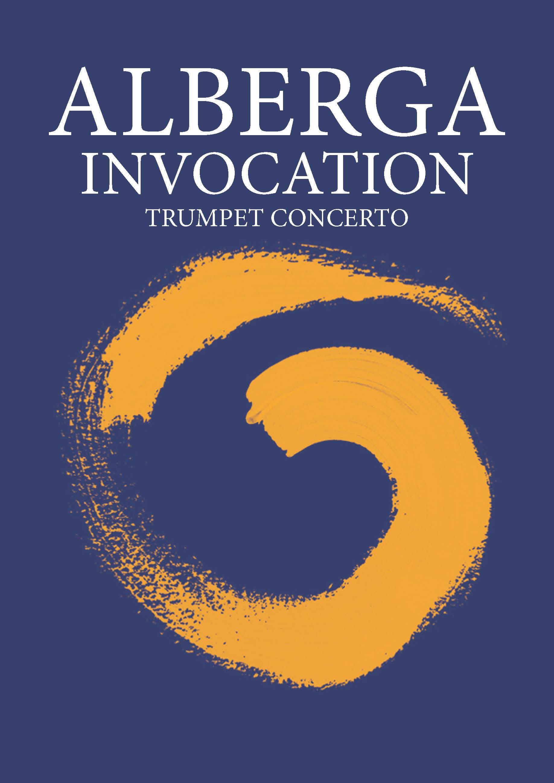 Invocation : Concerto For Solo Trumpet and Orchestra (2021).