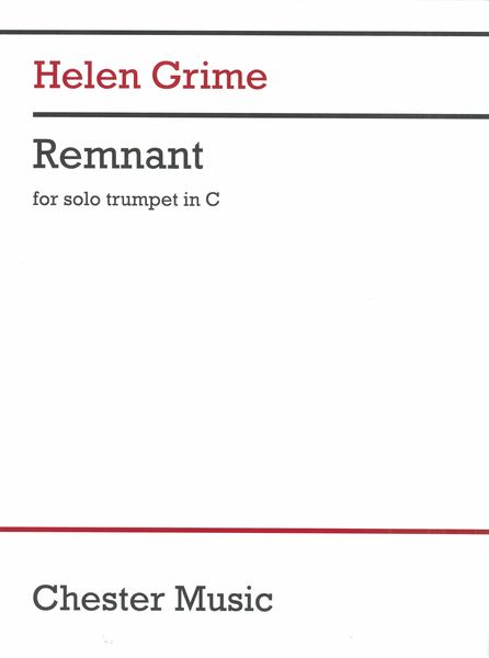 Remnant : For Solo Trumpet In C (2022).