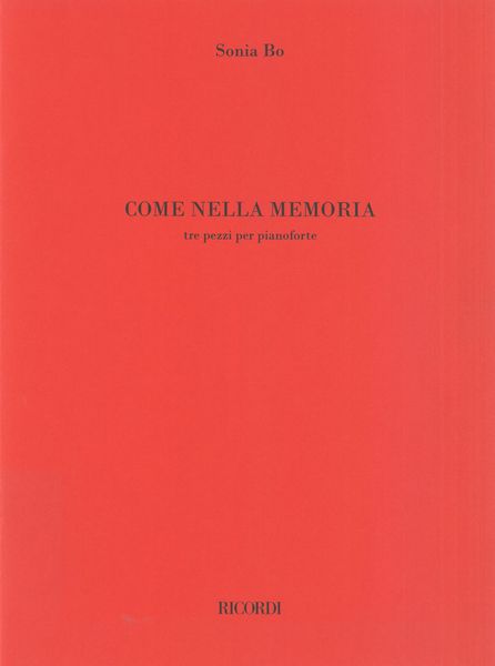 Come Nella Memoria : Tre Pezzi Per Pianoforte.