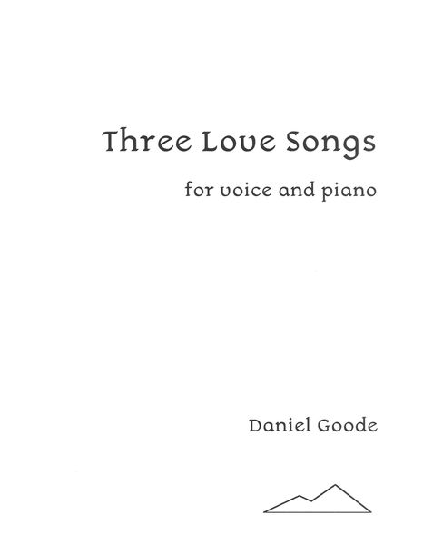 Three Love Songs : For Voice and Piano (2022).