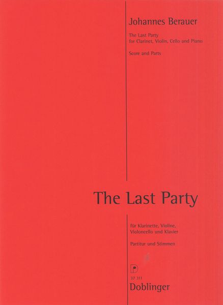 The Last Party : For Clarinet, Violin, Cello and Piano.