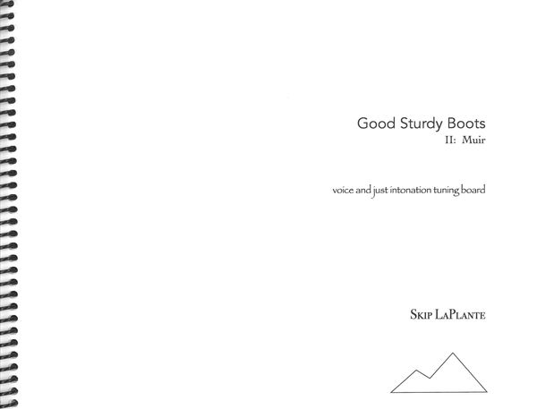 Good Sturdy Boots II - Muir : For Voice and Just Intonation Tuning Board.