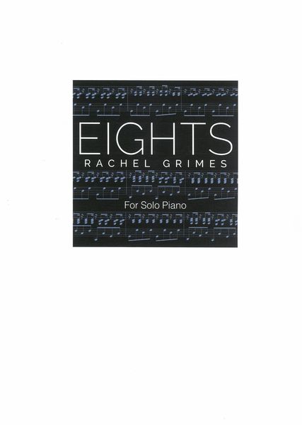 Eights : For Solo Piano.
