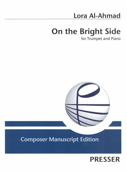 On The Bright Side : For Trumpet and Piano.