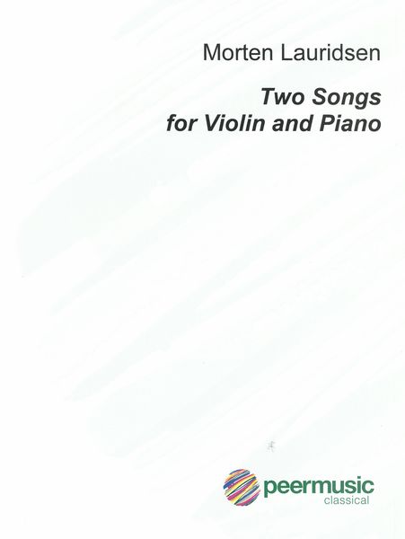 Two Songs : For Violin and Piano.