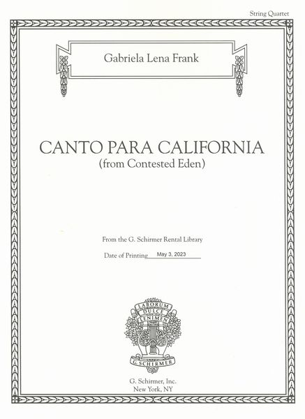 Canto Para California (From Contested Eden) : For String Quartet.