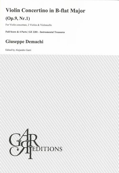 Violin Concertino In B Flat Major, Op. 9 Nr. 1 : For Violin Concertato, 2 Violins and Violoncello.