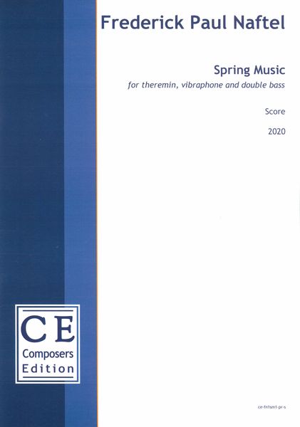 Spring Music : For Theremin, Vibraphone and Double Bass (2020).