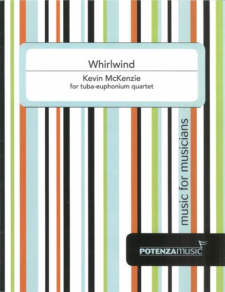 Whirlwind : For Tuba-Euphonium Quartet.