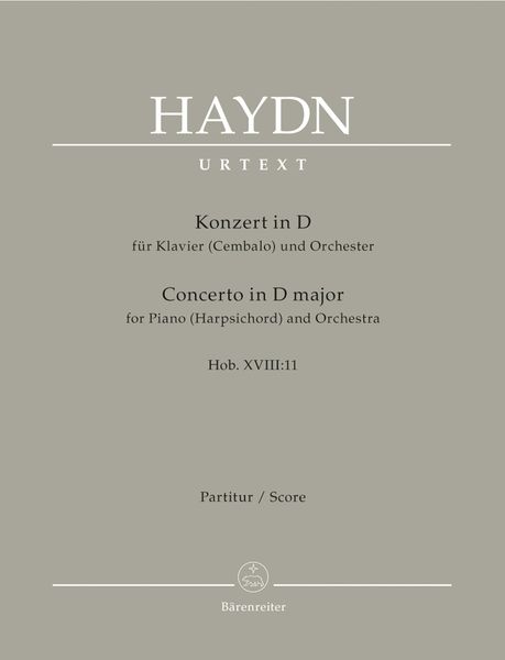 Concerto In D Major, Hob. XVIII:11 : For Piano (Harpsichord) and Orchestra.