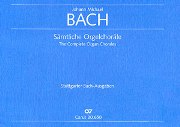 Sämtliche Orgelchoräle / edited by Christoph Wolff.