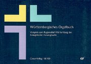 Wuerttembergisches Orgelbuch : 140 Vorspiele Zum Regionalteil Wuerttemberg Des...