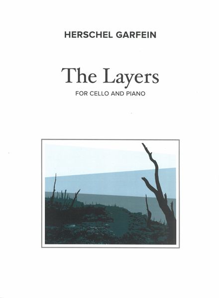 The Layers : For Cello and Piano.