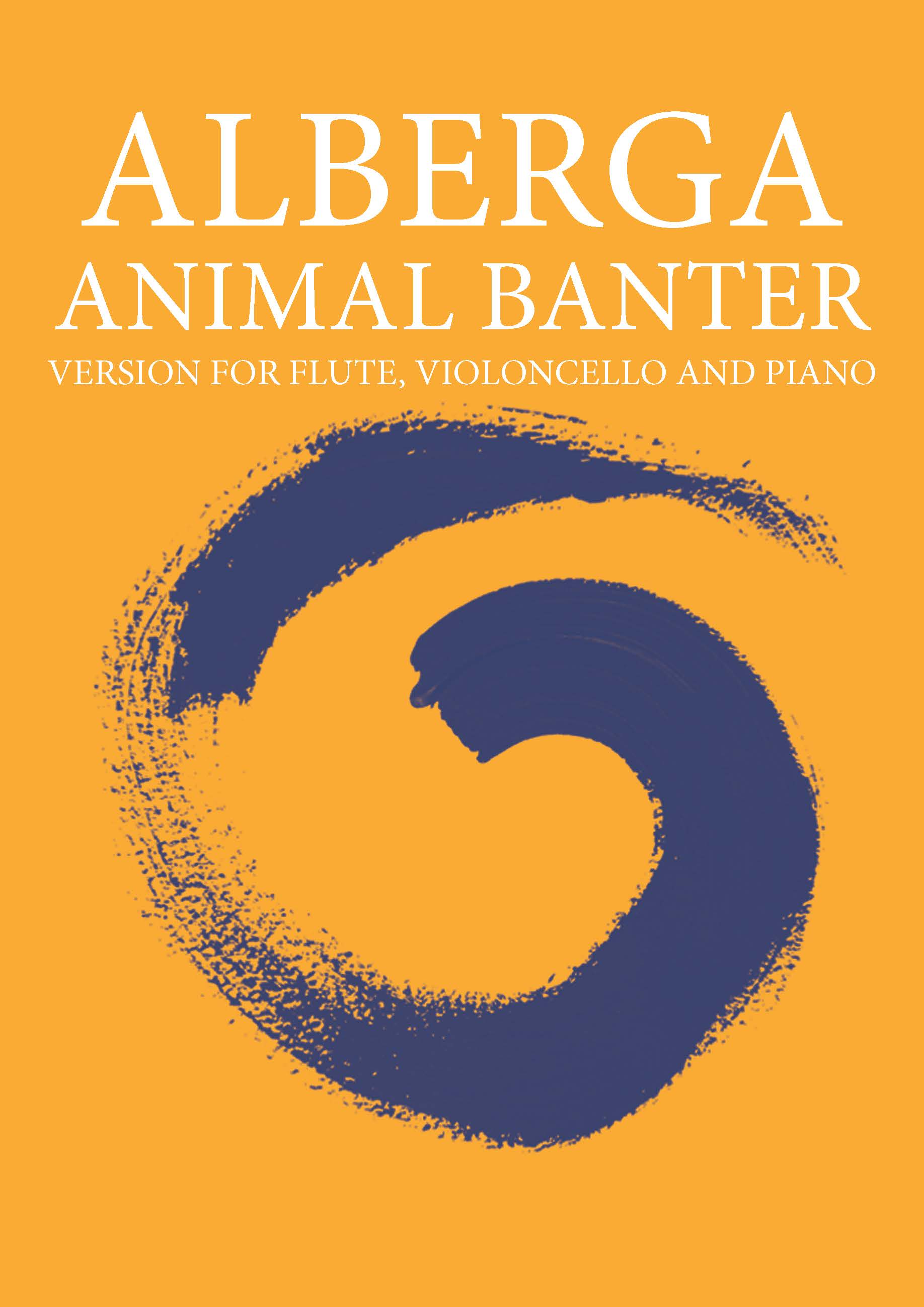 Animal Banter : Version For Flute, Violoncello and Piano (1989).
