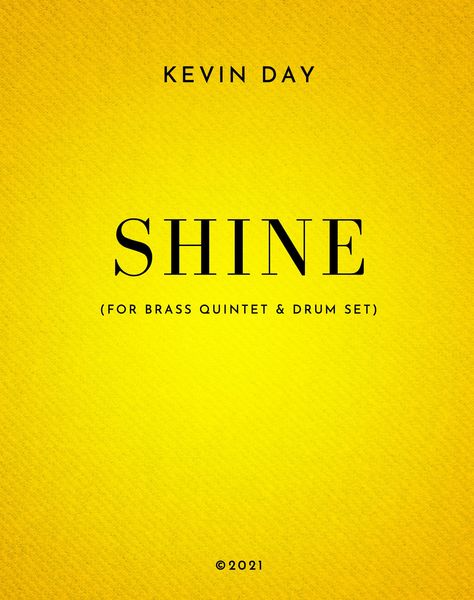 Shine : For Brass Quintet and Drum Set.