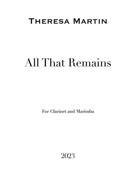 All That Remains : Duo For Clarinet and Marimba (2023).