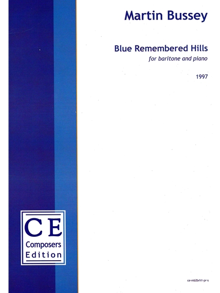 Blue Remembered Hills : For Baritone and Piano (1997).