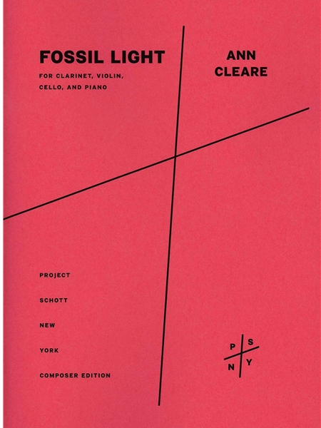 Fossil Light : For Clarinet, Violin, Cello and Piano (2020-21).