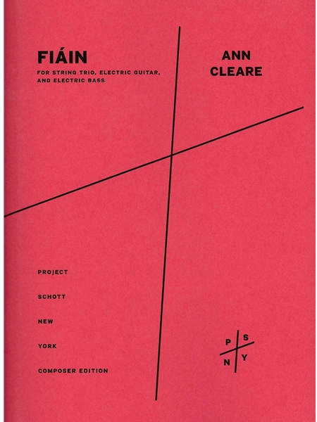 Fiáin : For String Trio, Electric Guitar and Electric Bass (2016-17).