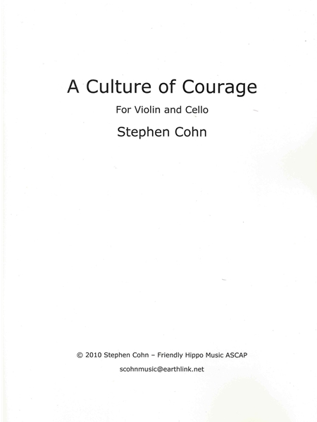 Culture of Courage : For Violin and Cello.