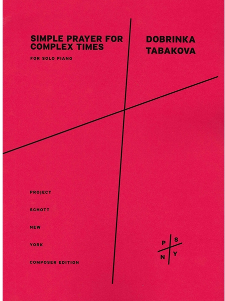Simple Prayer For Complex Times : For Solo Piano.