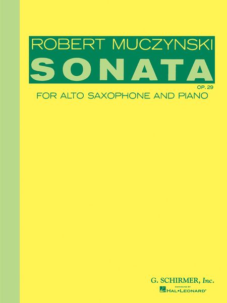 Sonata, Op. 29 : For Alto Saxophone & Piano.