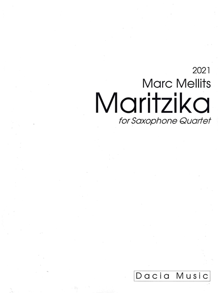 Maritzika : For Saxophone Quartet (2021).