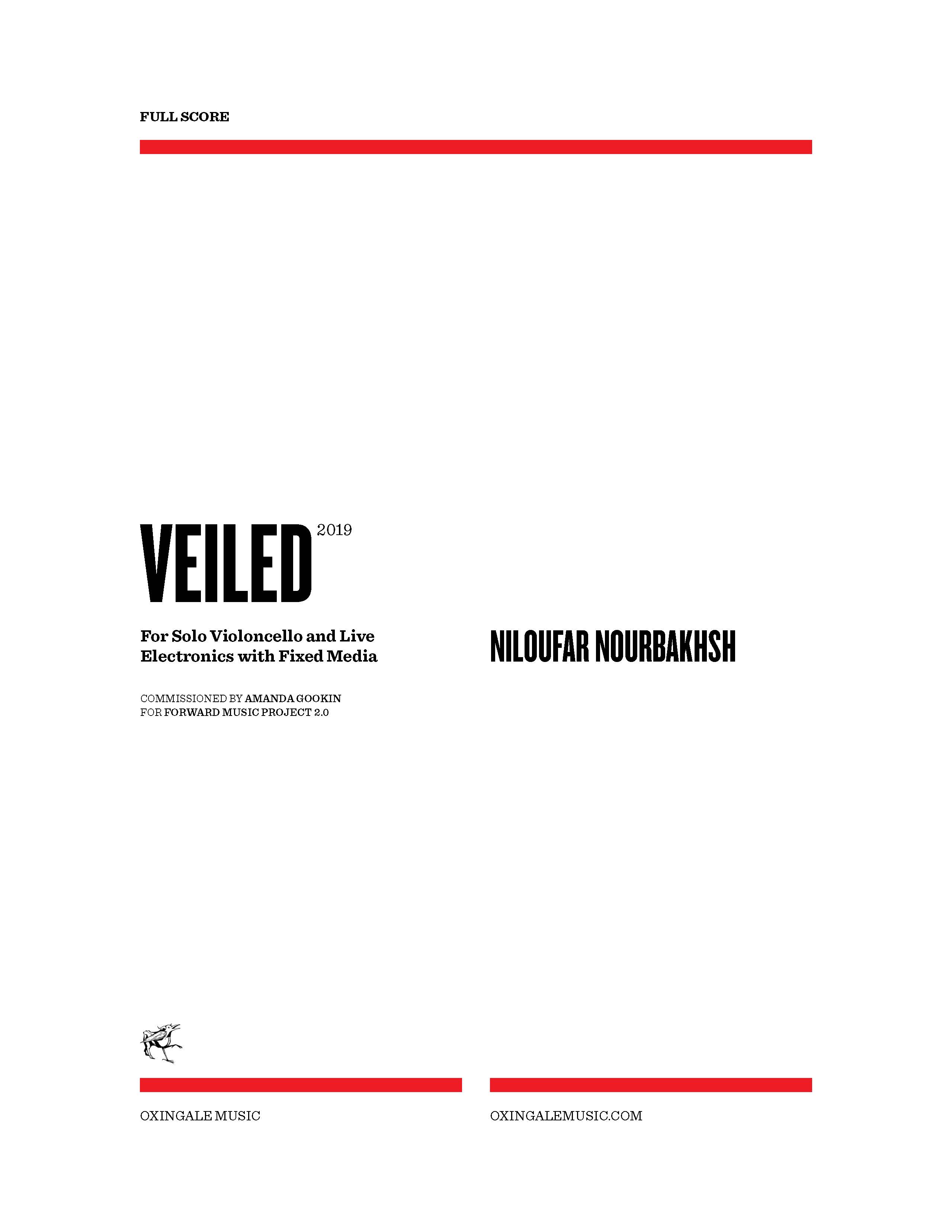 Veiled : For Solo Violoncello and Live Electronics With Fixed Media (2019).