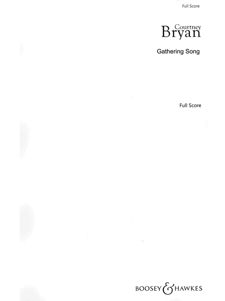 Gathering Song : For Baritone and Orchestra.