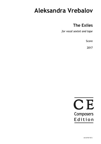 Exiles : For Vocal Sextet and Tape (2017).