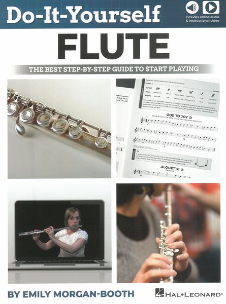 Do-It-Yourself Flute : The Best Step-by-Step Guide To Start Playing.