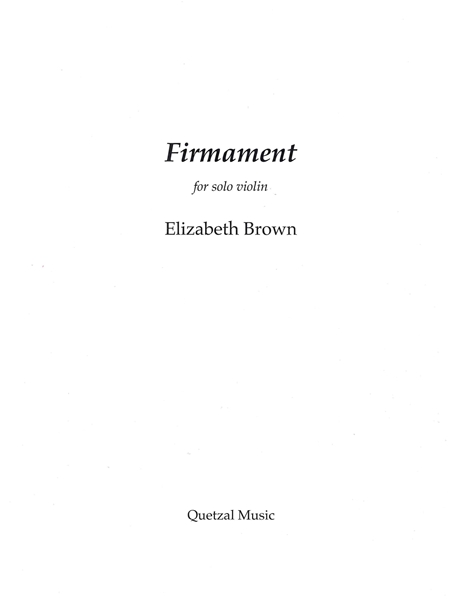 Firmament : For Solo Violin (2023).