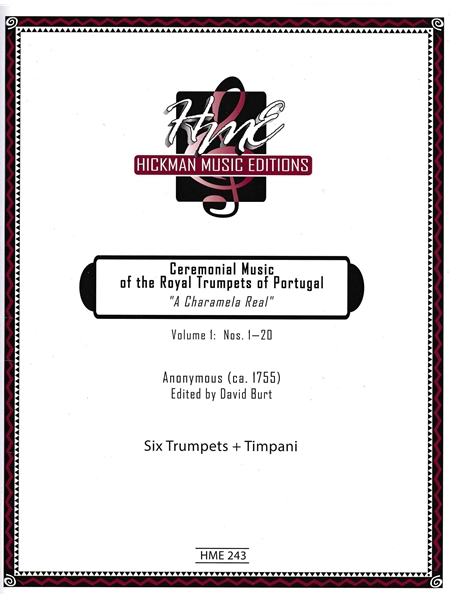 Ceremonial Music of The Royal Trumpets of Portugal - A Charamela Real, Vol. 1 : Nos. 1-20.